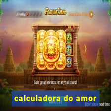 calculadora do amor